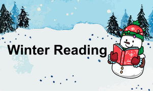 Winter landsccape with a snowman reading a book. Text: Winter Reading