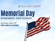 Kenai recreation center memorial day