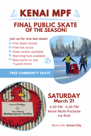 Final Public Open Skate – Kenai MPF Ice Rink